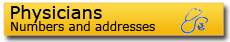 Click here for Physician  numbers and addresses